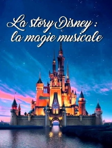 La Story Disney : La Magie Musicale Trailer