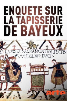 La Tapisserie de Bayeux, la Quête des origines Trailer