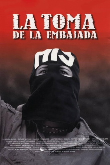 La toma de la embajada Trailer
