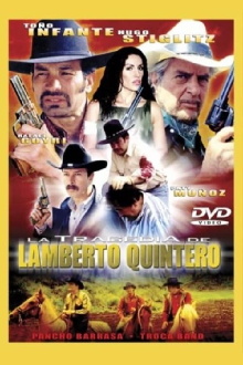 La tragedia de Lamberto Quintero Trailer