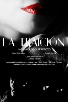 La Traición Trailer