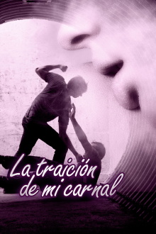 La traición de mi carnal Trailer