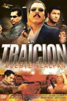 La traición: Muerte en Tlalpan Trailer