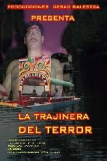 La trajinera del terror Trailer