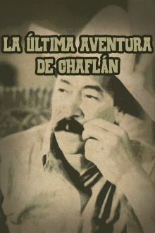 La última aventura de Chaflán Trailer