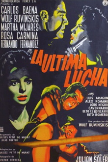 La última lucha Trailer