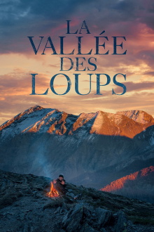 La vallée des loups Trailer
