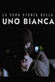 La vera storia della Uno bianca Trailer