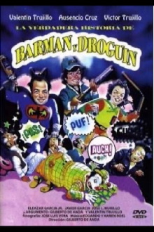 La verdadera historia de Barman y Droguin Trailer