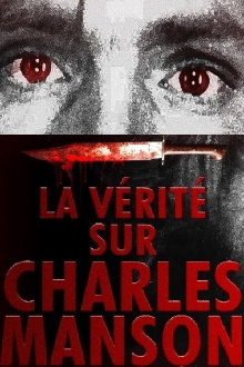 La Vérité sur Charles Manson Trailer