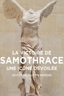 La Victoire de Samothrace, une icône dévoilée Trailer