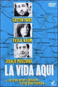 La vida aquí Trailer