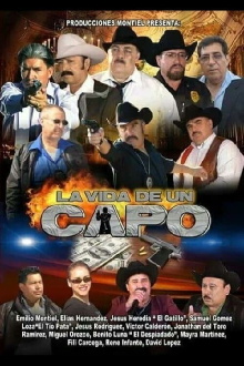 La Vida De Un Capo Trailer
