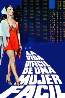 La vida difícil de una mujer fácil Trailer