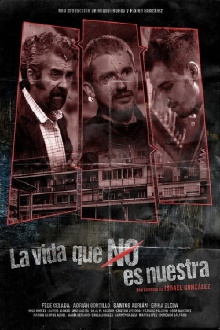 La vida que no es nuestra Trailer