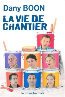 La vie de chantier Trailer