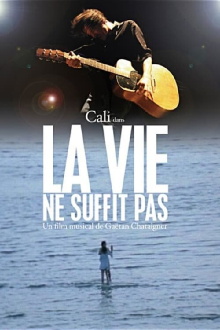 La vie ne suffit pas Trailer