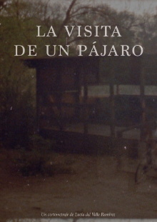 La visita de un pájaro Trailer