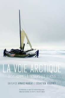 La Voie arctique - Trois hommes à travers les glaces Trailer