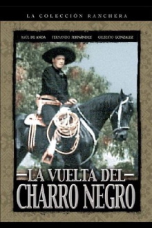 La Vuelta Del Charro Negro Trailer