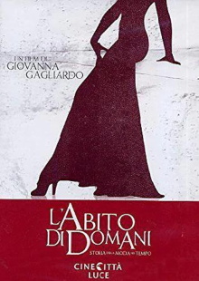 L'abito di domani - Storia della moda nel tempo Trailer