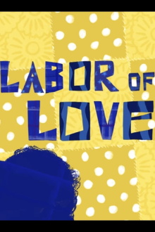 Labor of Love Trailer