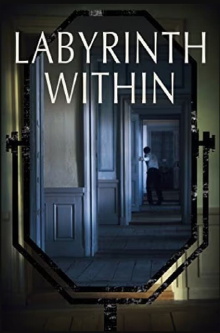Labyrinth Within Trailer
