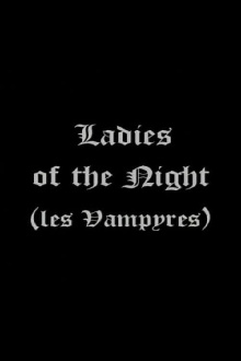 Ladies of the Night Trailer