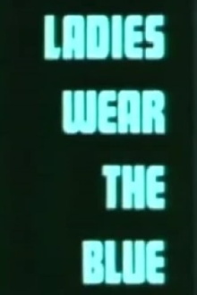 Ladies Wear the Blue Trailer