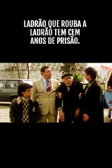Ladrão que Rouba a Anão Tem Cem Anos de Prisão Trailer