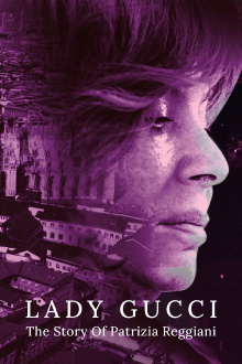 Lady Gucci: The Story Of Patrizia Reggiani Trailer