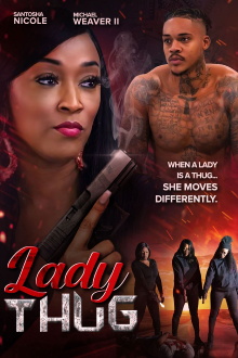Lady Thug Trailer