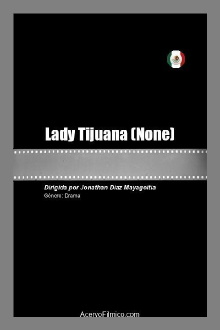 Lady Tijuana Trailer
