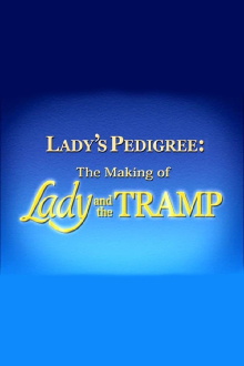 Lady's Pedigree: The Making of Lady and the Tramp Trailer