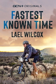 Lael Wilcox - Fastest Known Time (FKT) Trailer