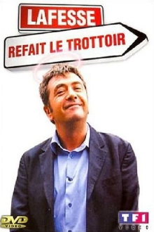 Lafesse : Lafesse refait le trottoir Trailer