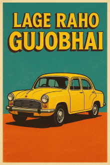 Lage Raho Gujjubhai Trailer