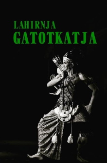 Lahirnja Gatotkatja Trailer