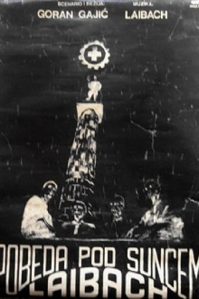 Laibach: Victory Under the Sun Trailer