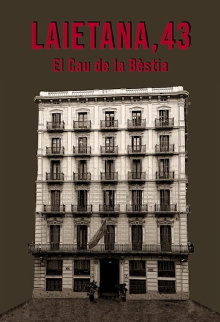 Laietana 43. El cau de la Bèstia Trailer