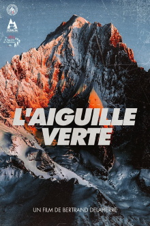 L'Aiguille Verte Trailer