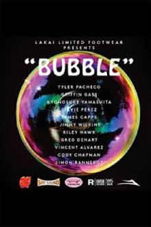 Lakai - Bubble Trailer