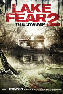 Lake Fear 2: The Swamp Trailer