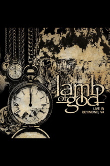 Lamb of God - Live in Richmond, VA Trailer
