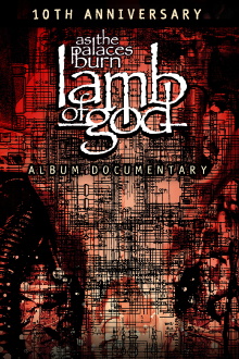 Lamb of God: The Making of As the Palaces Burn Album Trailer