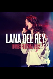 Lana Del Rey: iTunes Festival 2012 Trailer