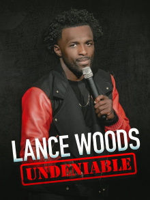 Lance Woods: Undeniable Trailer
