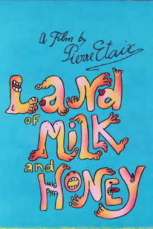 Land of Milk and Honey Trailer