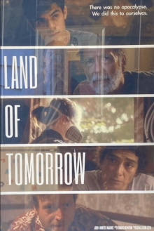 Land of Tomorrow Trailer
