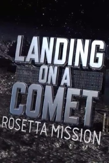 Landing On A Comet: Rosetta Mission Trailer